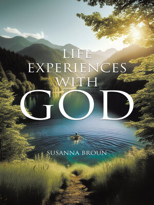 cover image of Life Experiences With God
